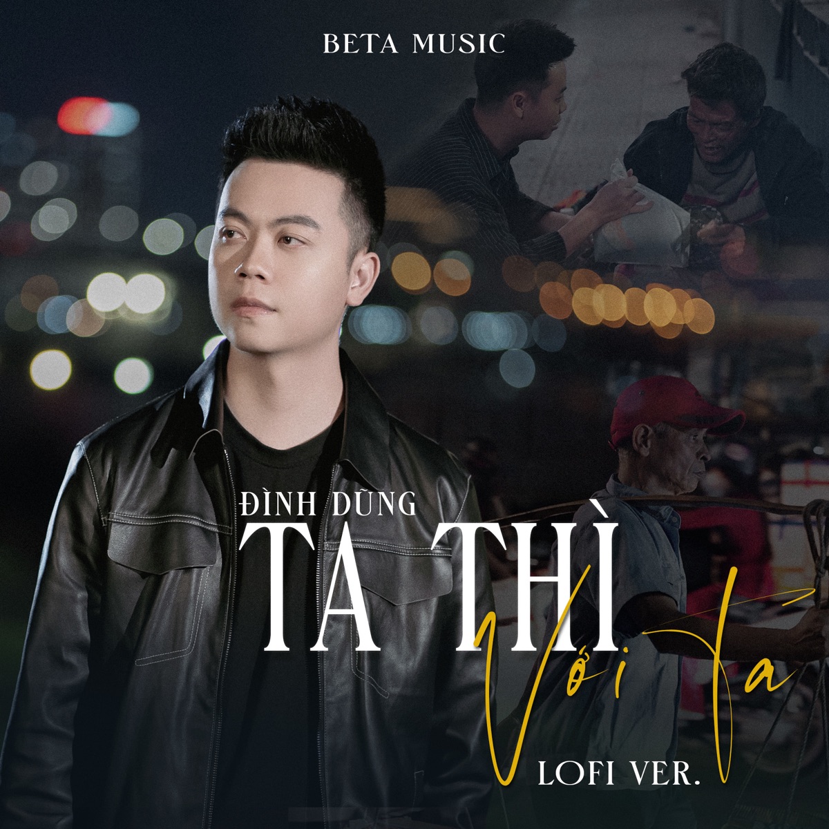 Ta Thì Với Ta (Lofi) - Single by Đình Dũng & Beta Music album cover