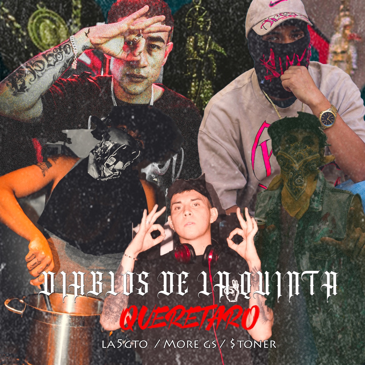 Diablos de la Quinta Querétaro - Single by La5Gto, MORE G\'s & $toner album cover