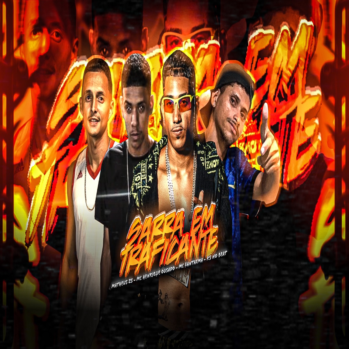 Sarra em Traficante (feat. Ks no beat original) - Single by MC Fantaxma, Mathues Zs & Mc Henrique O Ousado album cover