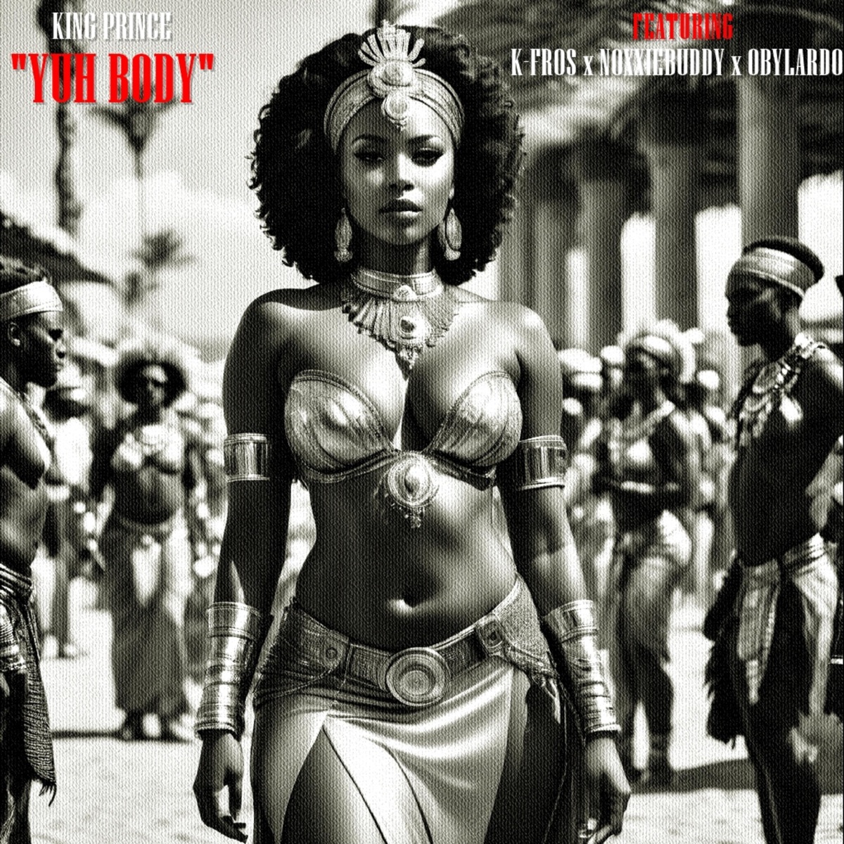 Yuh Body (feat. K Fros, Obylardo & Noxxiebuddy) - Single by King Prince album cover
