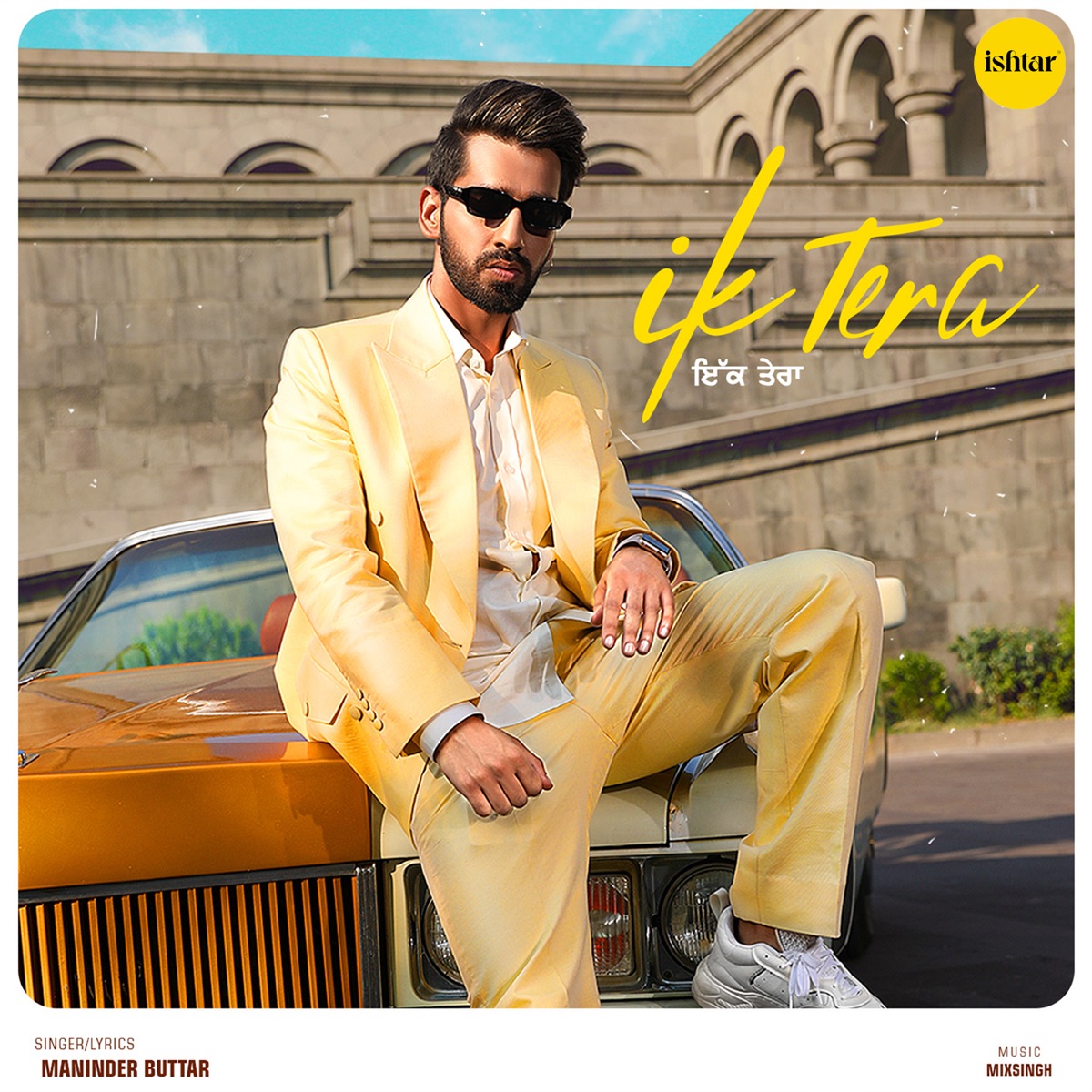 Ik Tera - Single by Maninder Buttar album cover