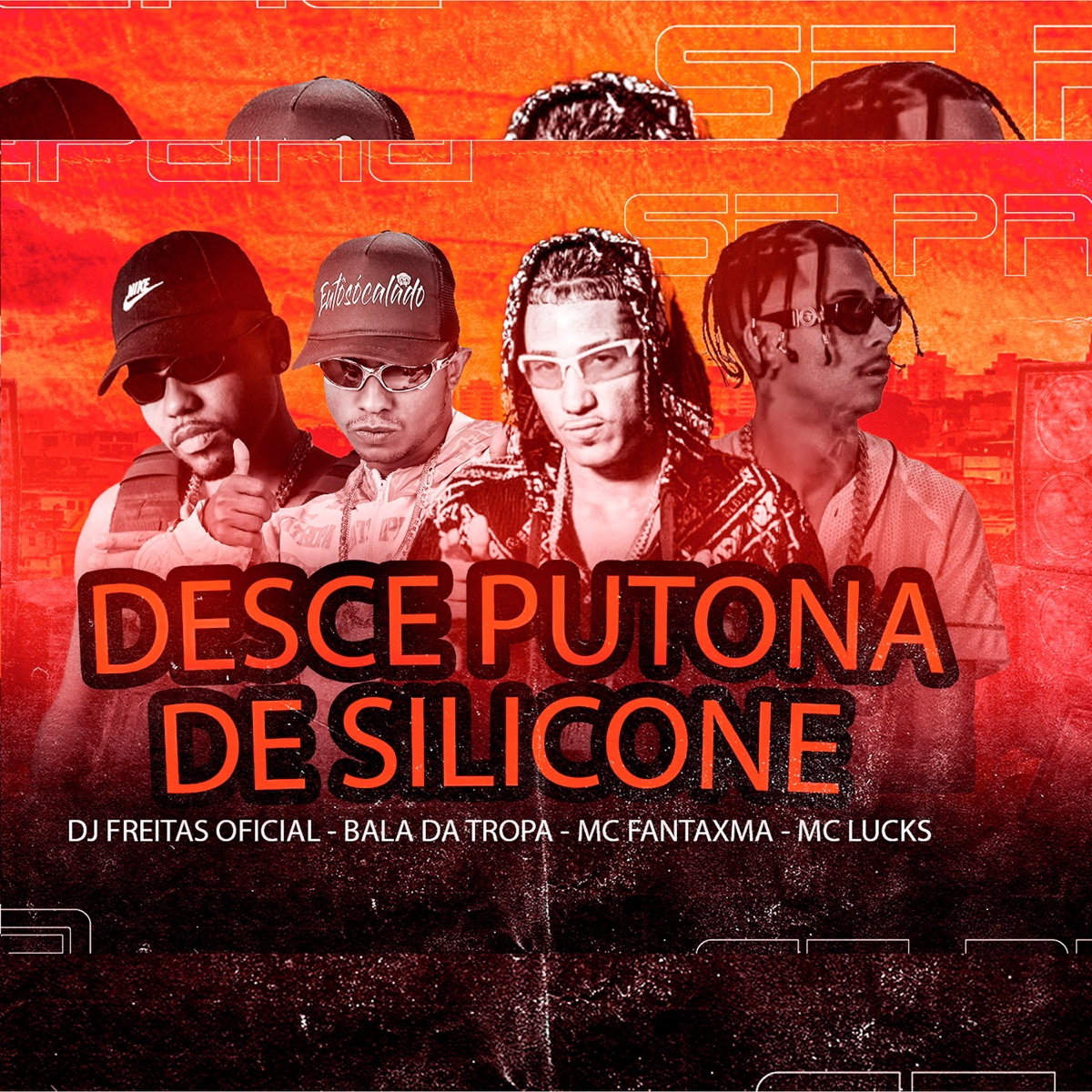 Desce Putona de Silicone (feat. Bala da Tropa) - Single by Dj Freitas Oficial, MC Lucks & MC Fantaxma album cover