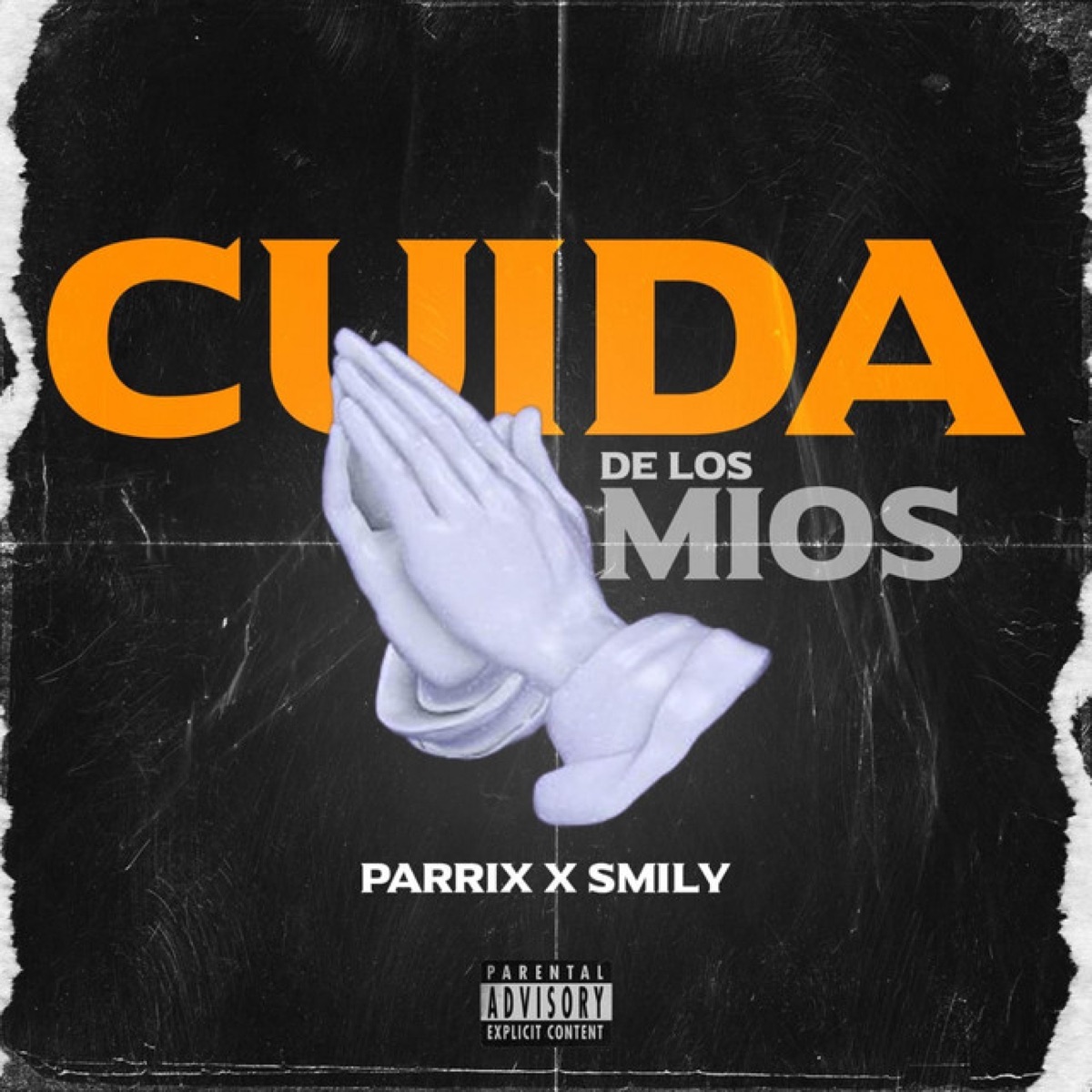 Cuida De Los Mios - Single by Smily & Parrix album cover