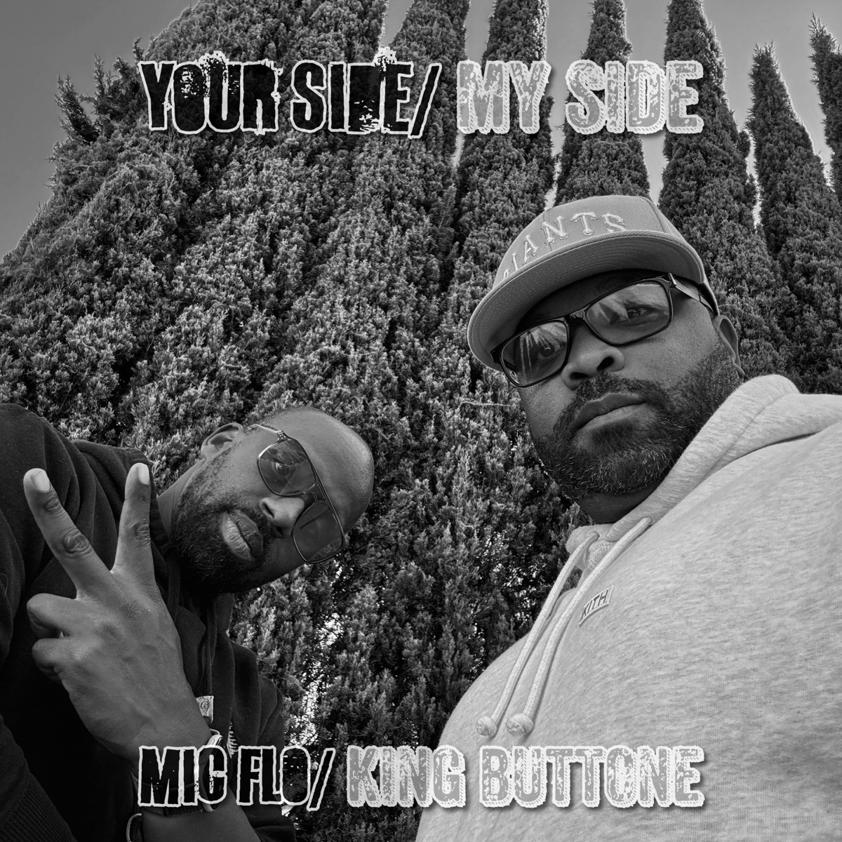 Your Side, My Side (feat. King Buttone) - Single by Mic Flo album cover