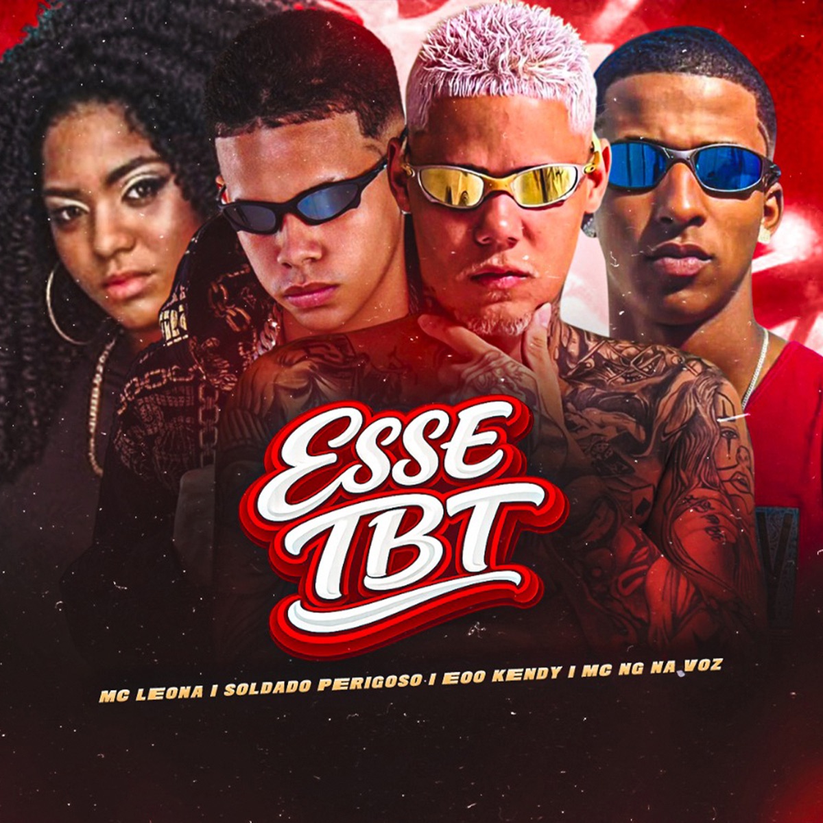 Esse Tbt - Single by Soldado Perigoso, Mc Leona & Mc Ng Na Voz album cover