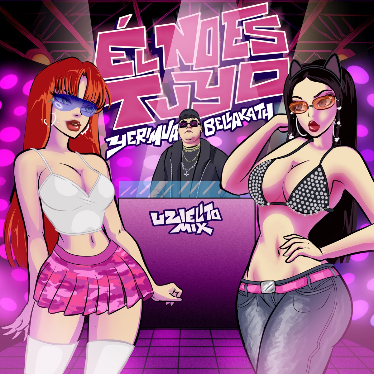 Él No Es Tuyo - Single by Yeri Mua, Bellakath & Uzielito Mix album cover
