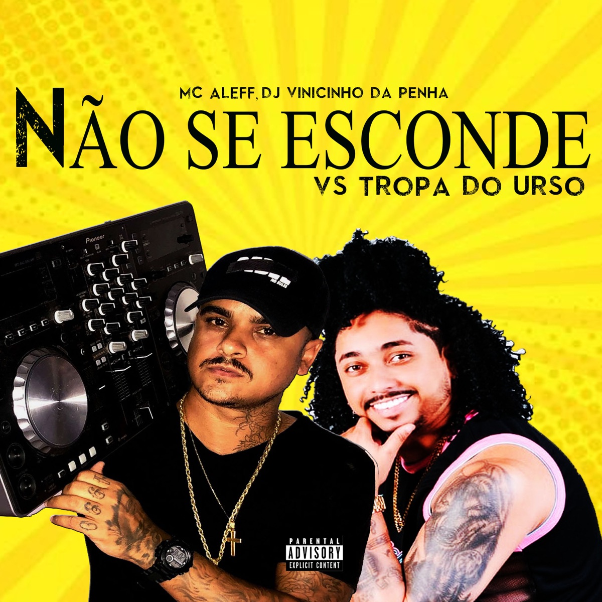 Não Se Esconde Vs Tropa do Urso - Single by DJ Vinicinho da Penha & Mc Aleff album cover