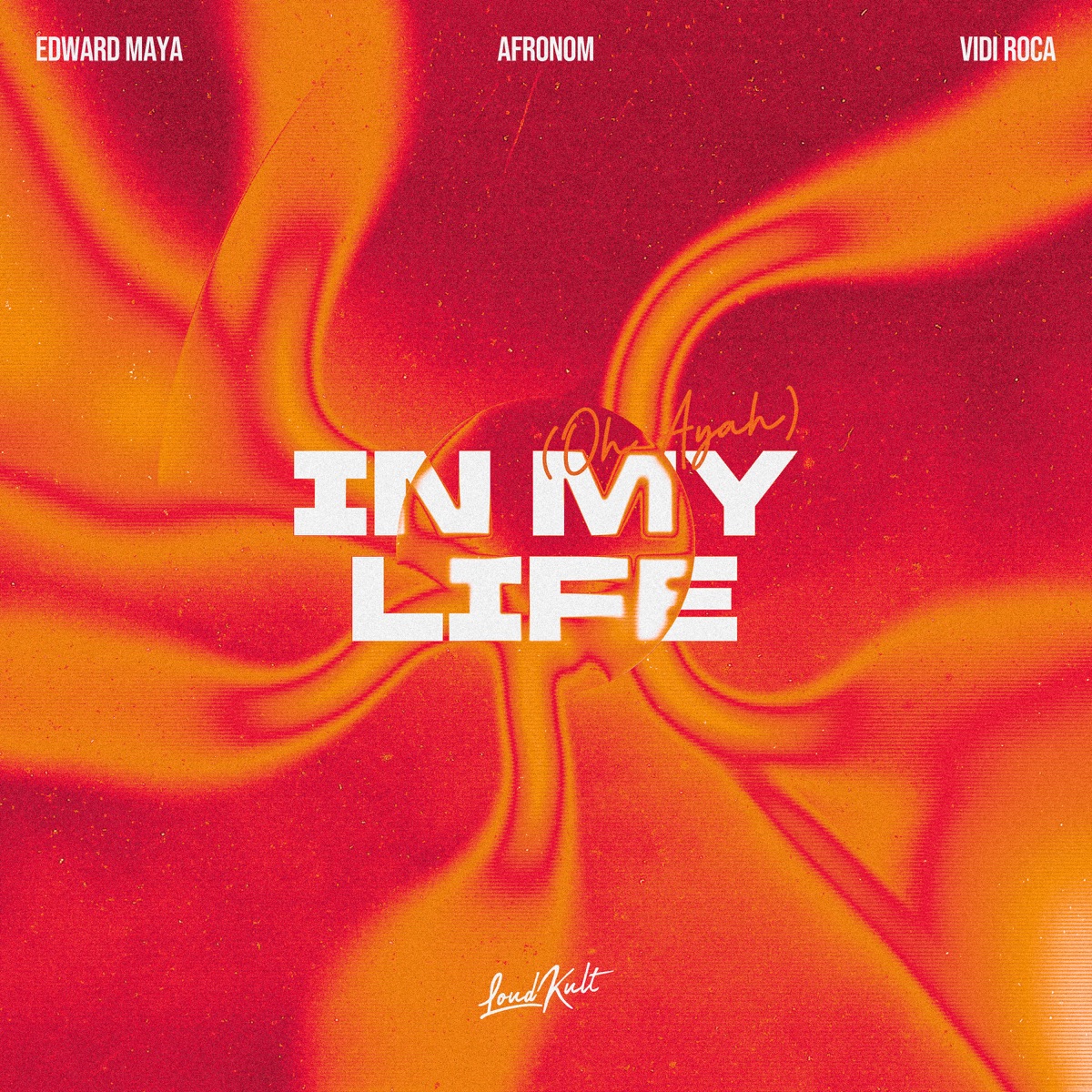 In My Life (Oh Ayah) - Single by Edward Maya, AFRONOM & vidi roca album cover