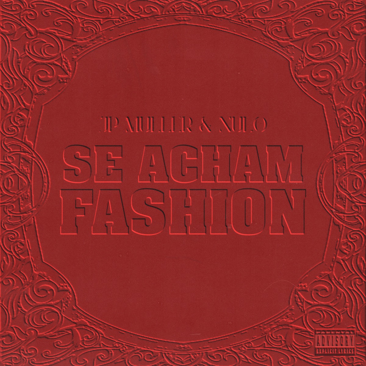 Se Acham Fashion - Single by JP muller & Nulo album cover