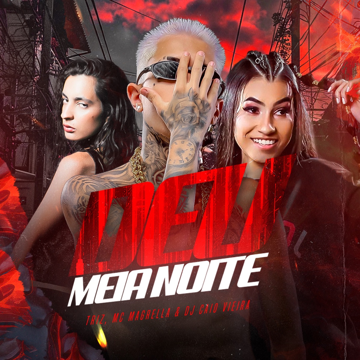 Deu Meia Noite - Single by Dj Caio Vieira, Triz & MC Magrella album cover