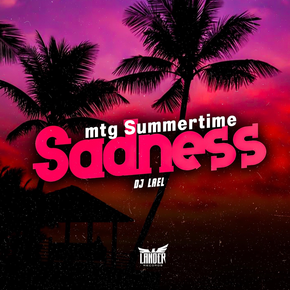 Mtg Summertime Sadness - Single by Dj Lael album cover