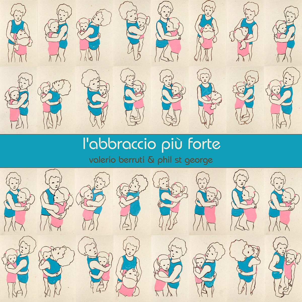 L'abbraccio più forte (feat. Valerio Berruti) - Single by Phil St George album cover