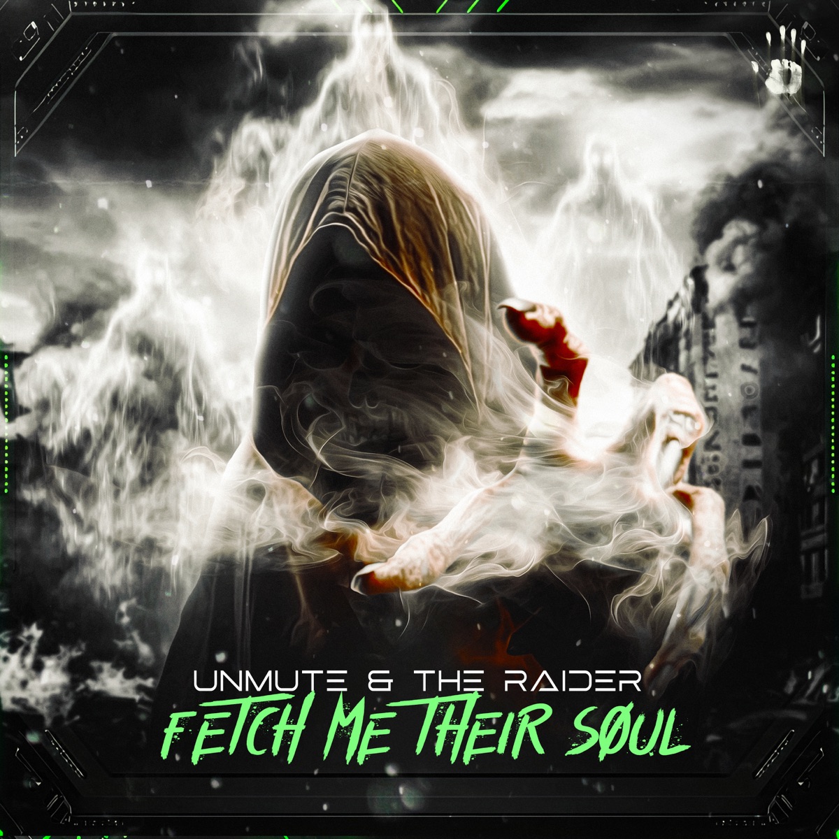 Fetch Me Their Soul - Single by Unmute & The Raider album cover