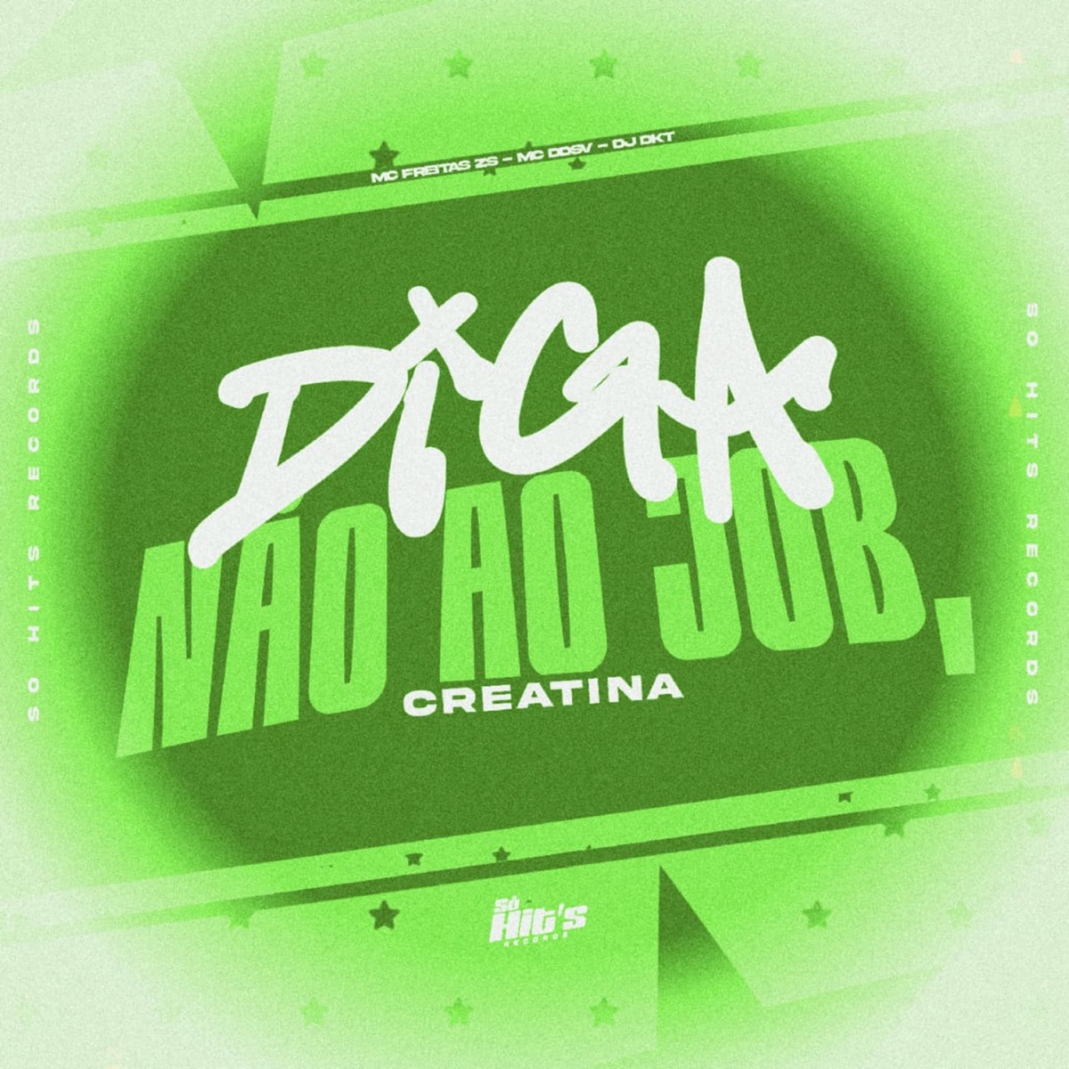 Diga não ao Job, Cretina - Single by DJ DKT, MC Ddsv & MC FREITAS ZS album cover