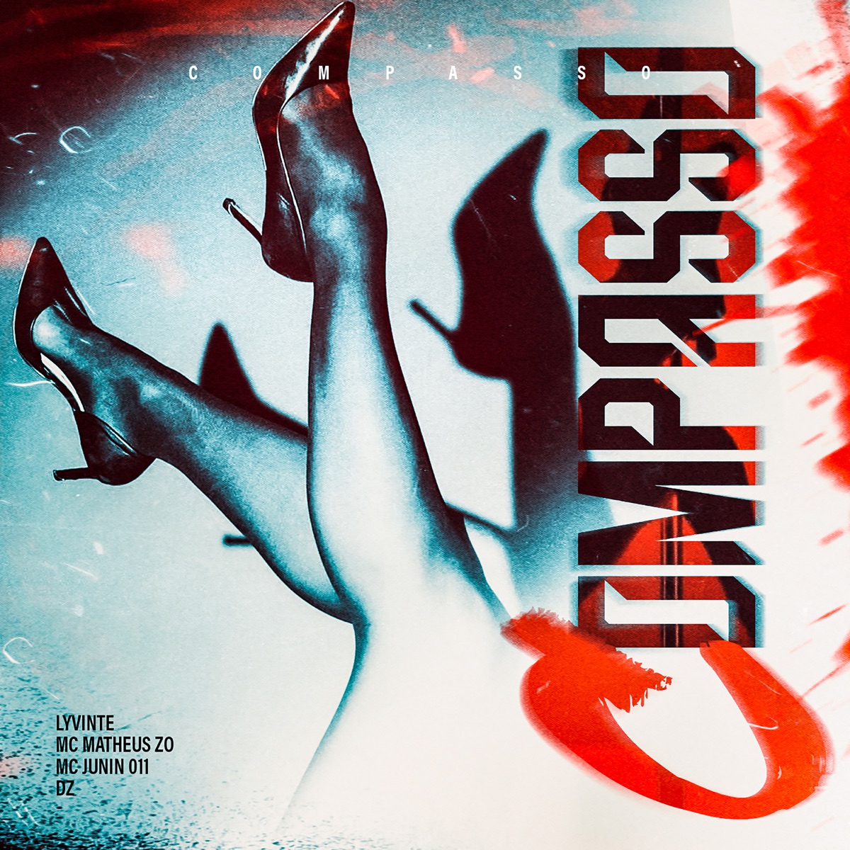 Compasso - Single by Lyvinte, MC Matheus ZO, MC JUNIN 011 & DZ album cover