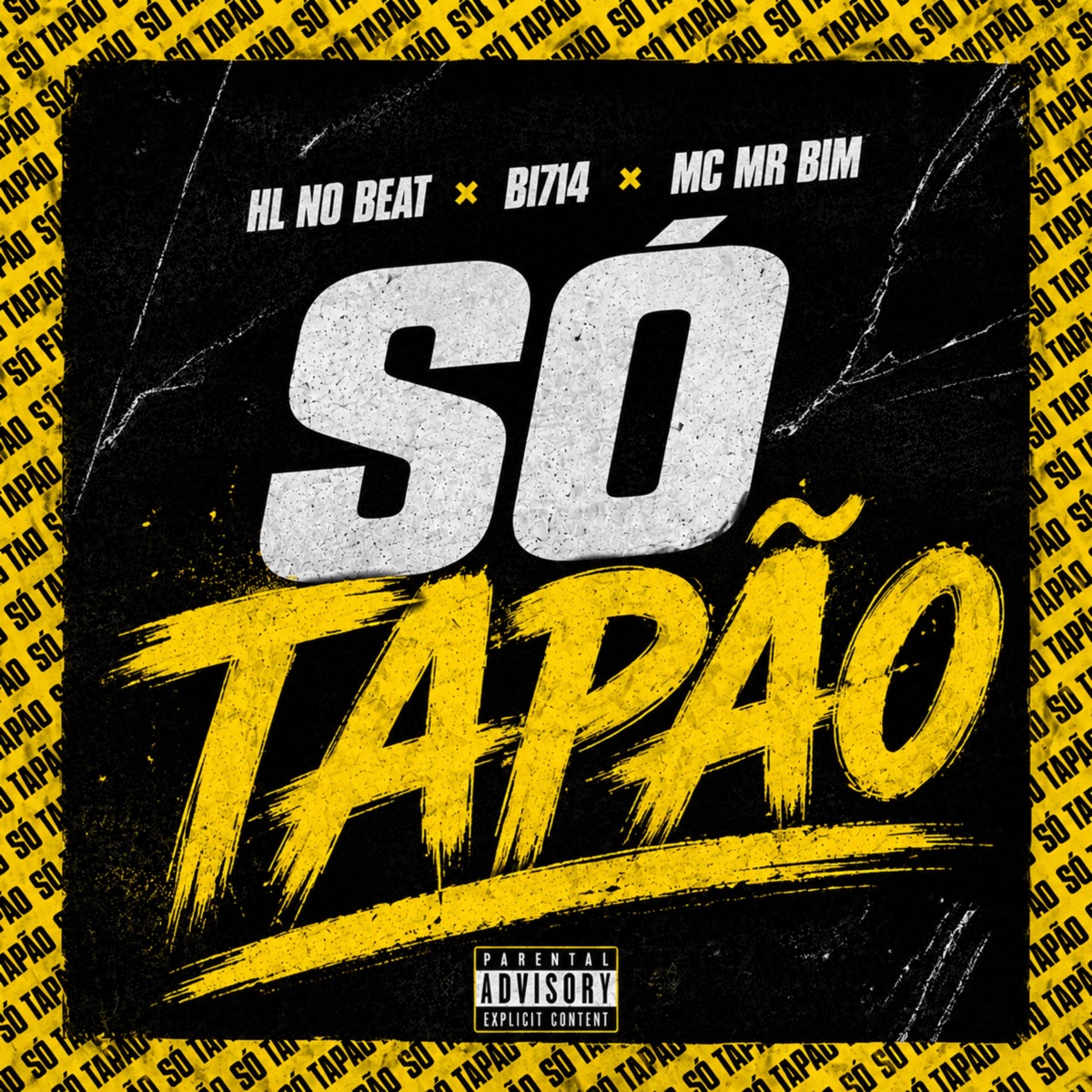 SÓ TAPÃO - Single by Mc Mr. Bim, HL NO BEAT & BI7I4 album cover