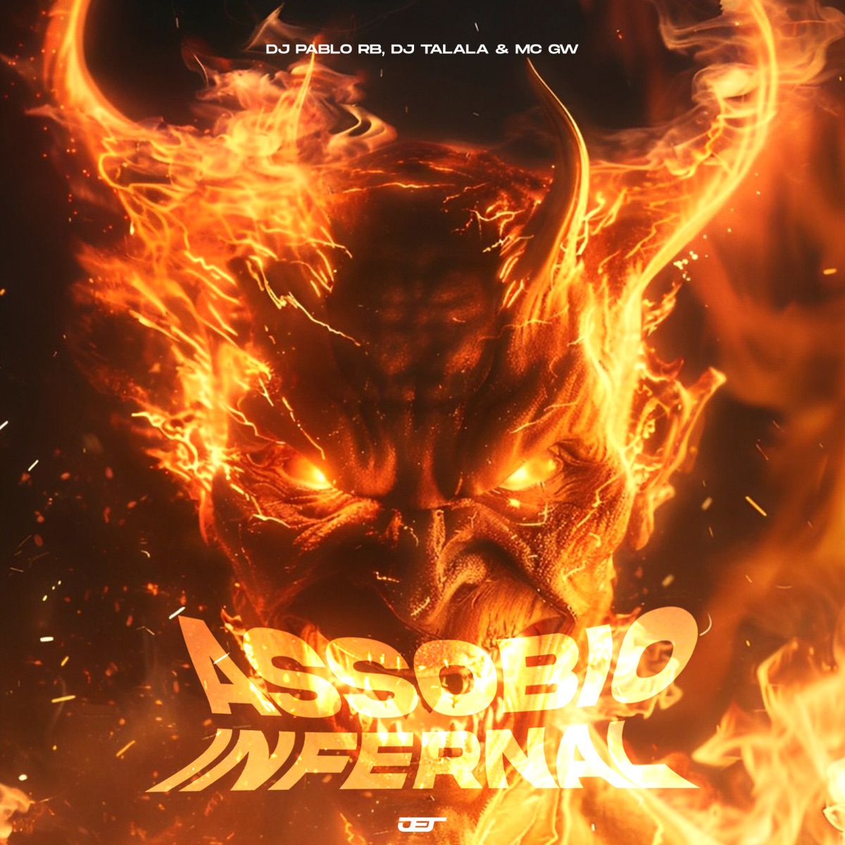 Assobio Infernal - Single by DJ Pablo RB, DJ Talala & MC GW album cover