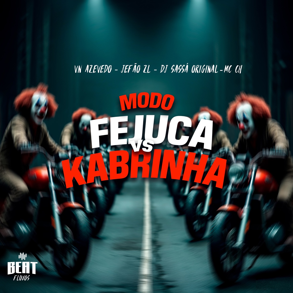 MODO FEJUCA VS KABRINHA - Single by VN Azevedo, JEFÃO ZL, DJ Sassá Original & Mc ch album cover
