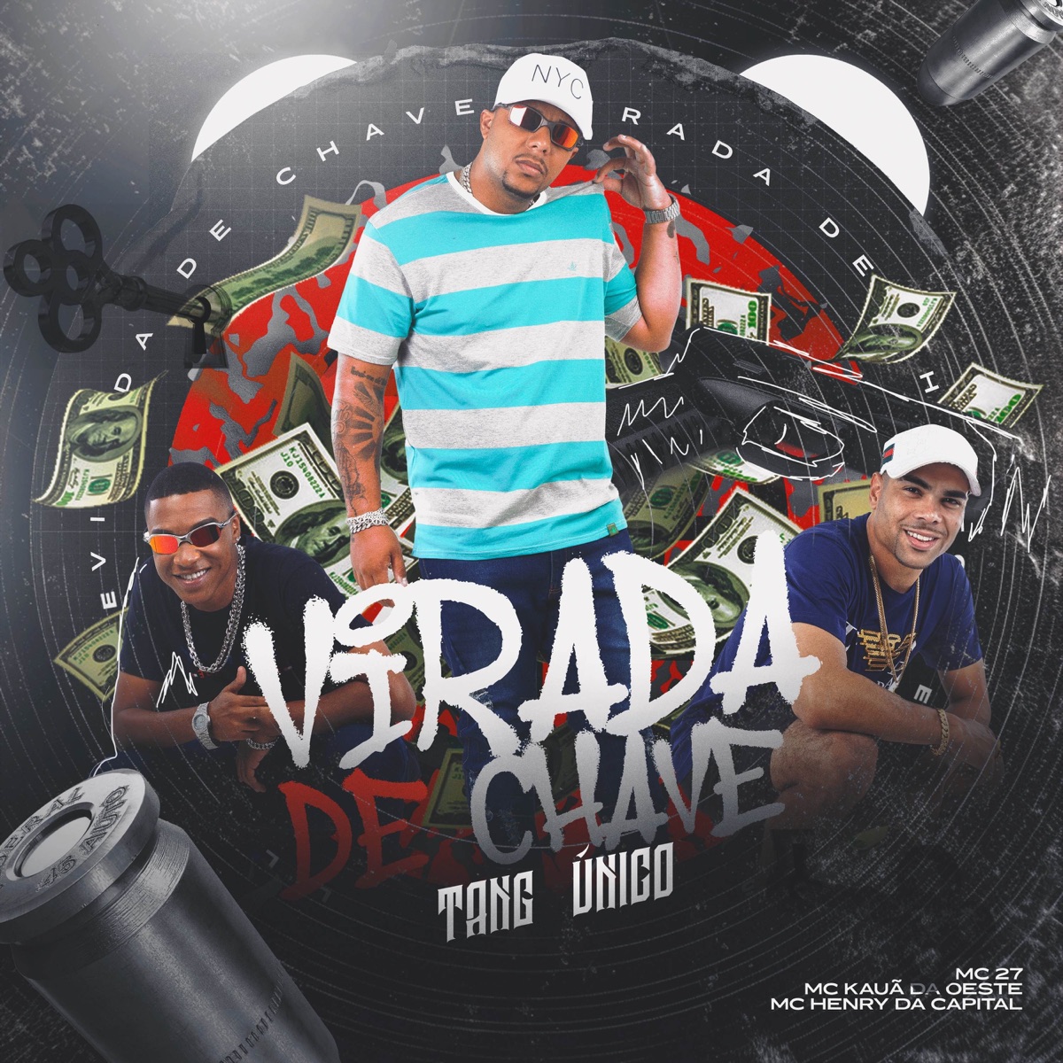 Virada de Chave (feat. MC Henry da Capital & MC Kauã da Oeste) - Single by MC 27, Tang Único & Cartel World Produtora album cover