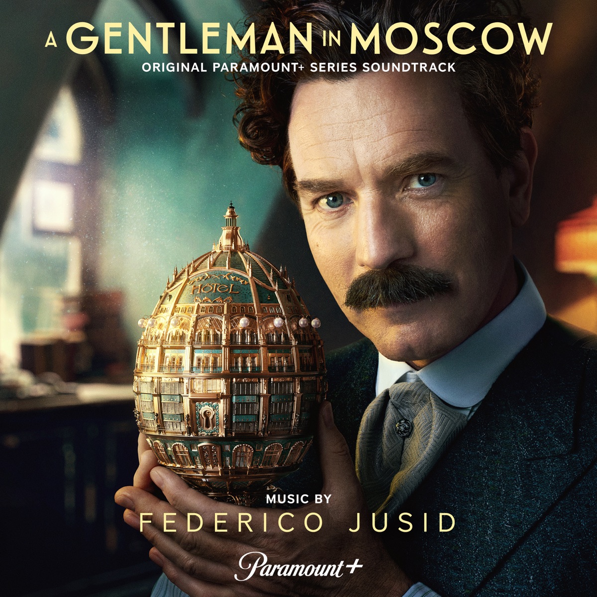 A Gentleman in Moscow (Original Paramount+ Series Soundtrack) by Federico Jusid album cover