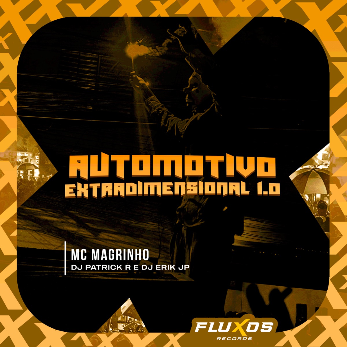 Automotivo Extradimensional 1.0 - Single by Dj Patrick R, DJ Erik JP & Mc Magrinho album cover