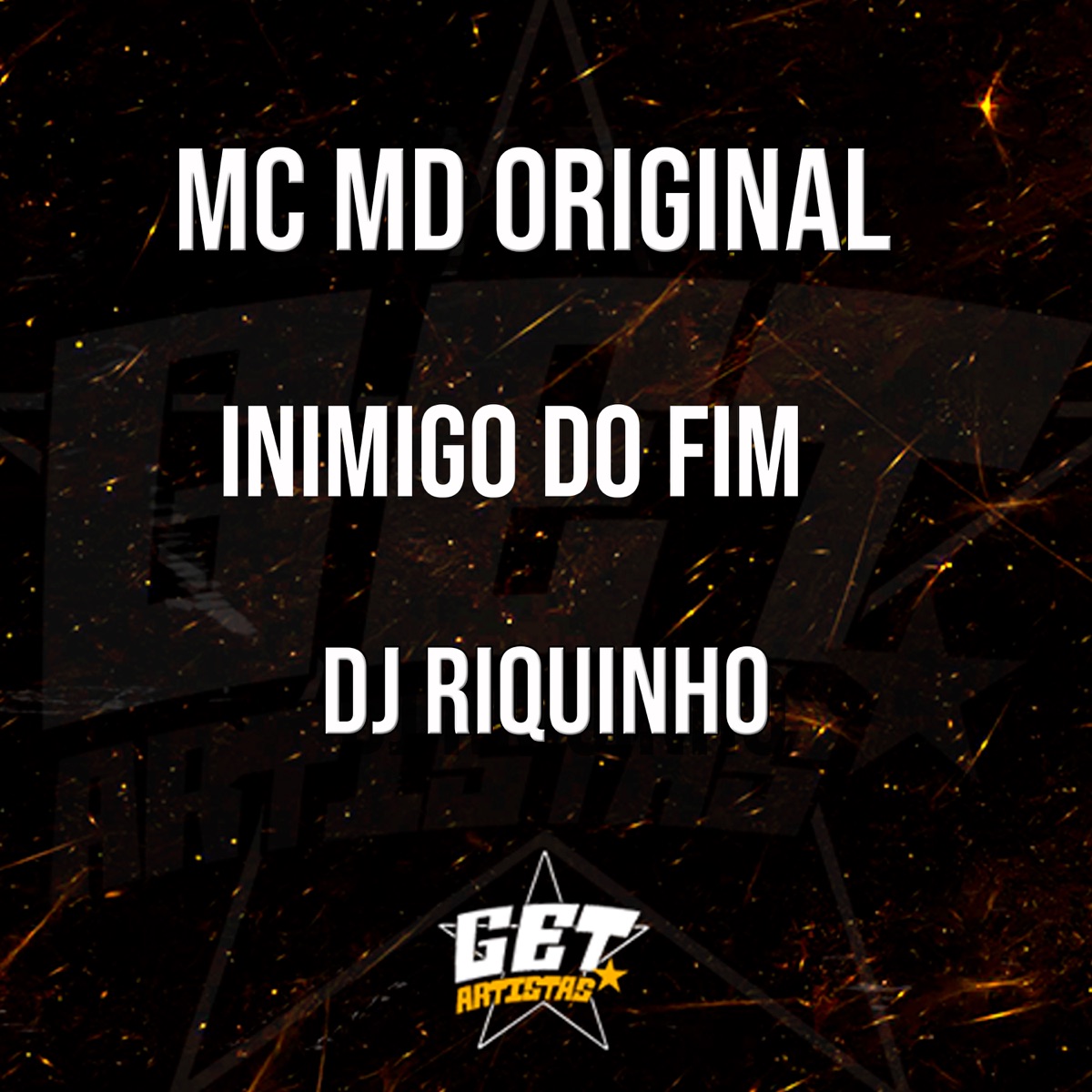 Inimigo do Fim - Single by MC Md Original & DJ Riquinho album cover