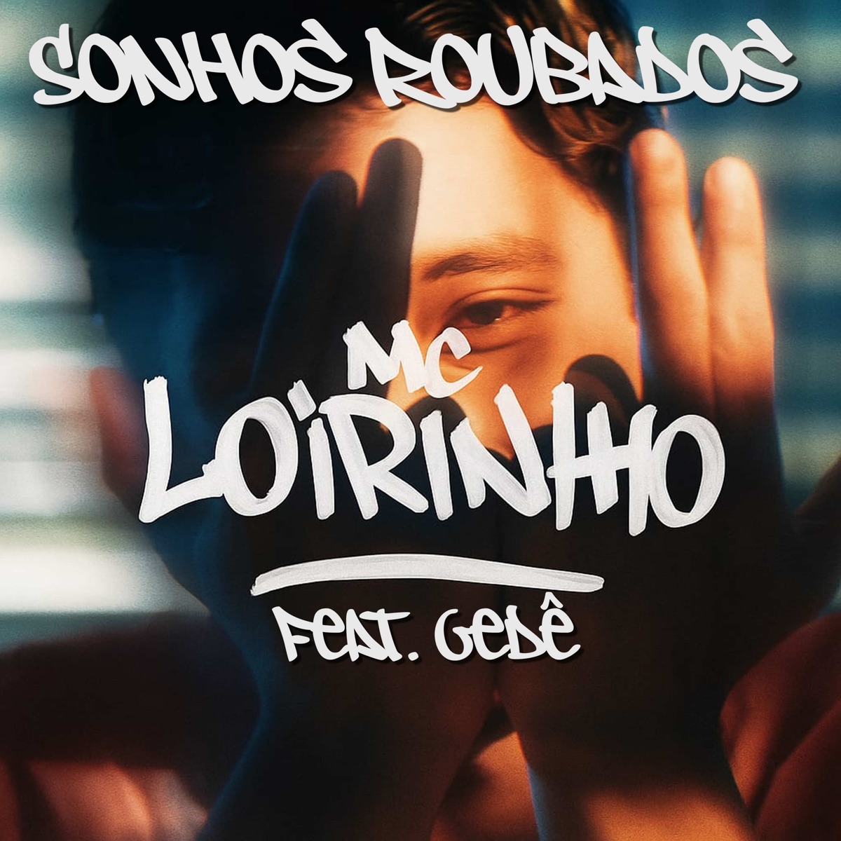 Sonhos Roubados (feat. DJ Darth) - Single by Mc Loirinho & Gede album cover