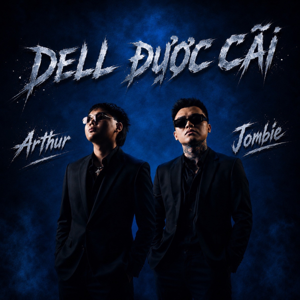 DELL ĐƯỢC CÃI - Single by Arthur & Jombie album cover