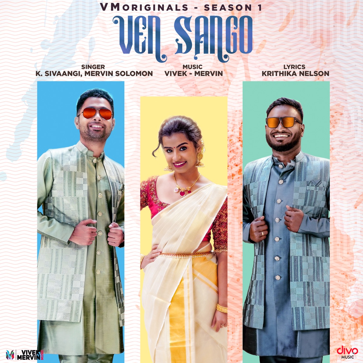 Ven Sango (From "VM ORIGINALS - Season 1") - Single by Vivek - Mervin, K. Sivaangi, Mervin Solomon & Madrashe album cover