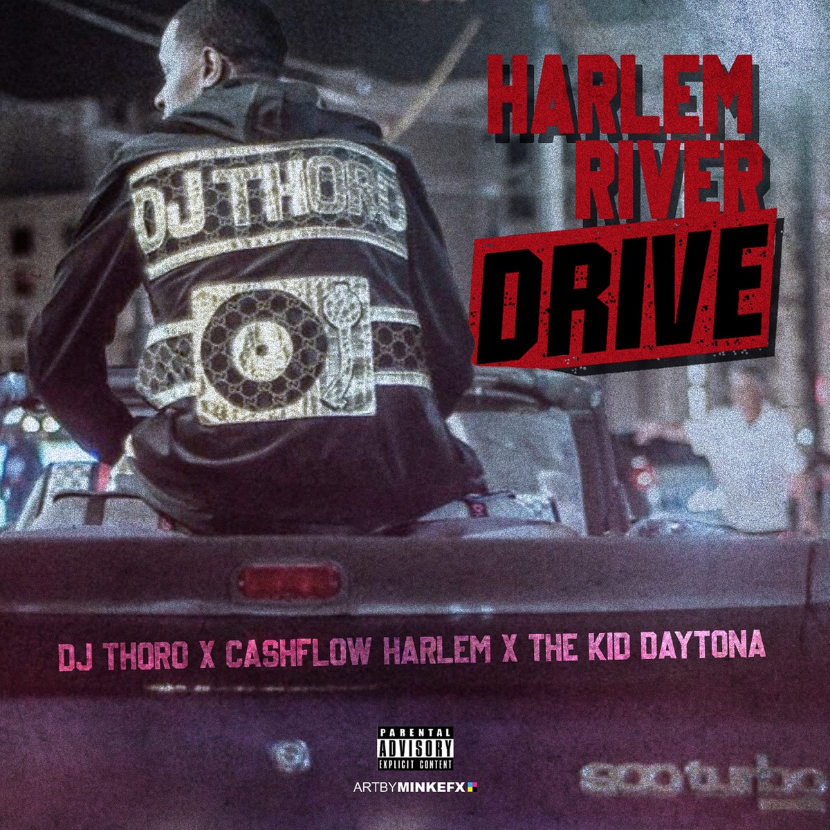 Harlem River Drive - Single by DJ Thoro, Cashflow Harlem & The Kid Daytona album cover