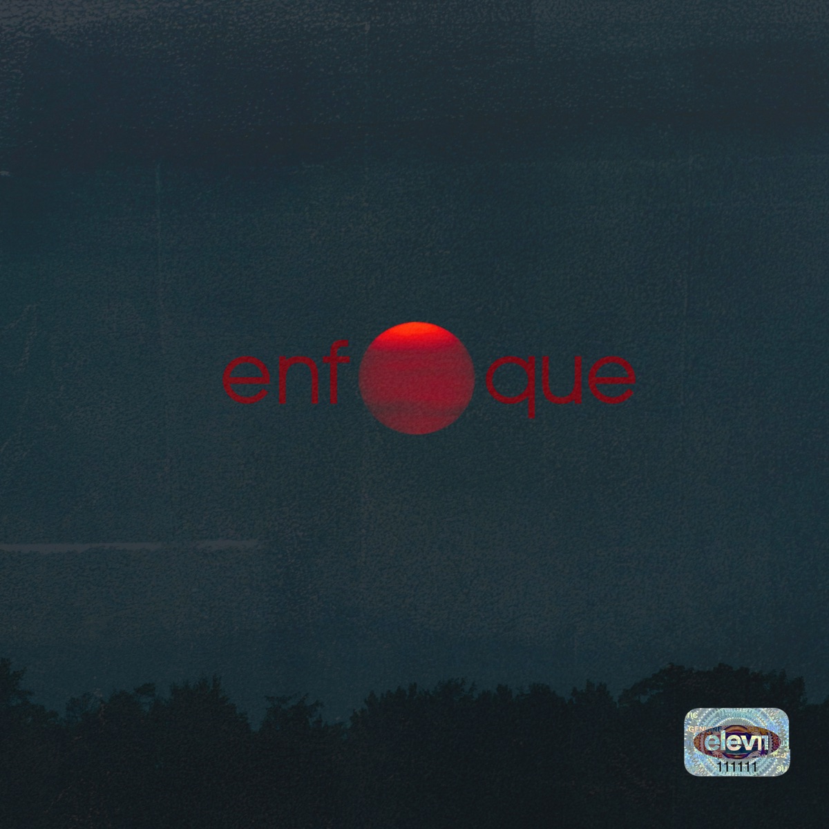 Enfoque - Single by elevn album cover