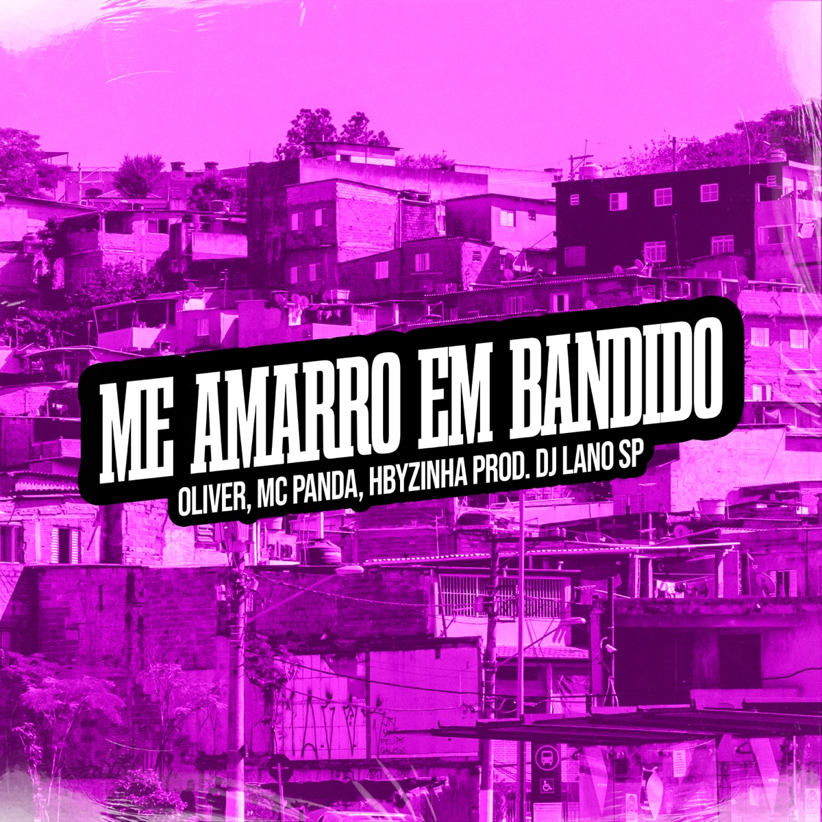 Me Amarro em Bandido - Single by Hbyzinha, Mc Panda & OLIVER album cover