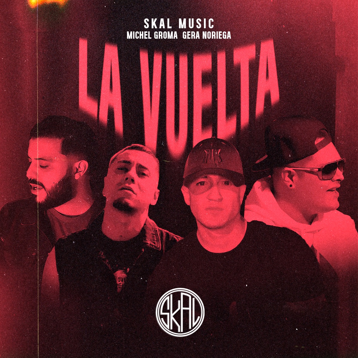 La Vuelta - Single by Skal, Michel Groma & Gera Noriega album cover