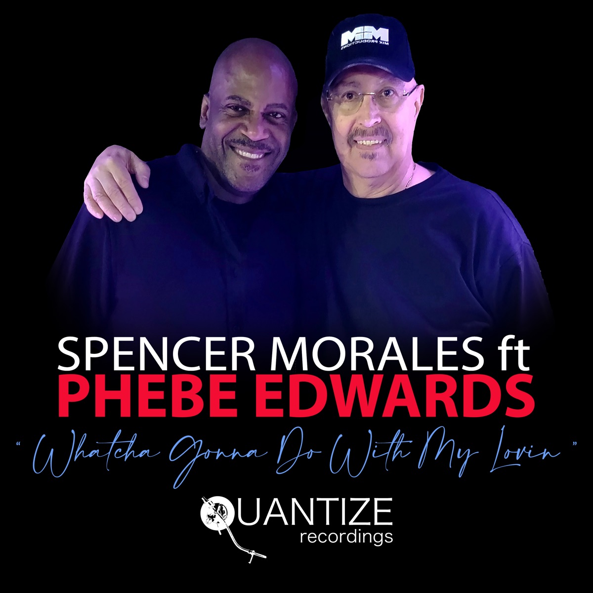 Whatcha Gonna Do with My Lovin (feat. Phebe Edwards) - Single by Spencer Morales album cover