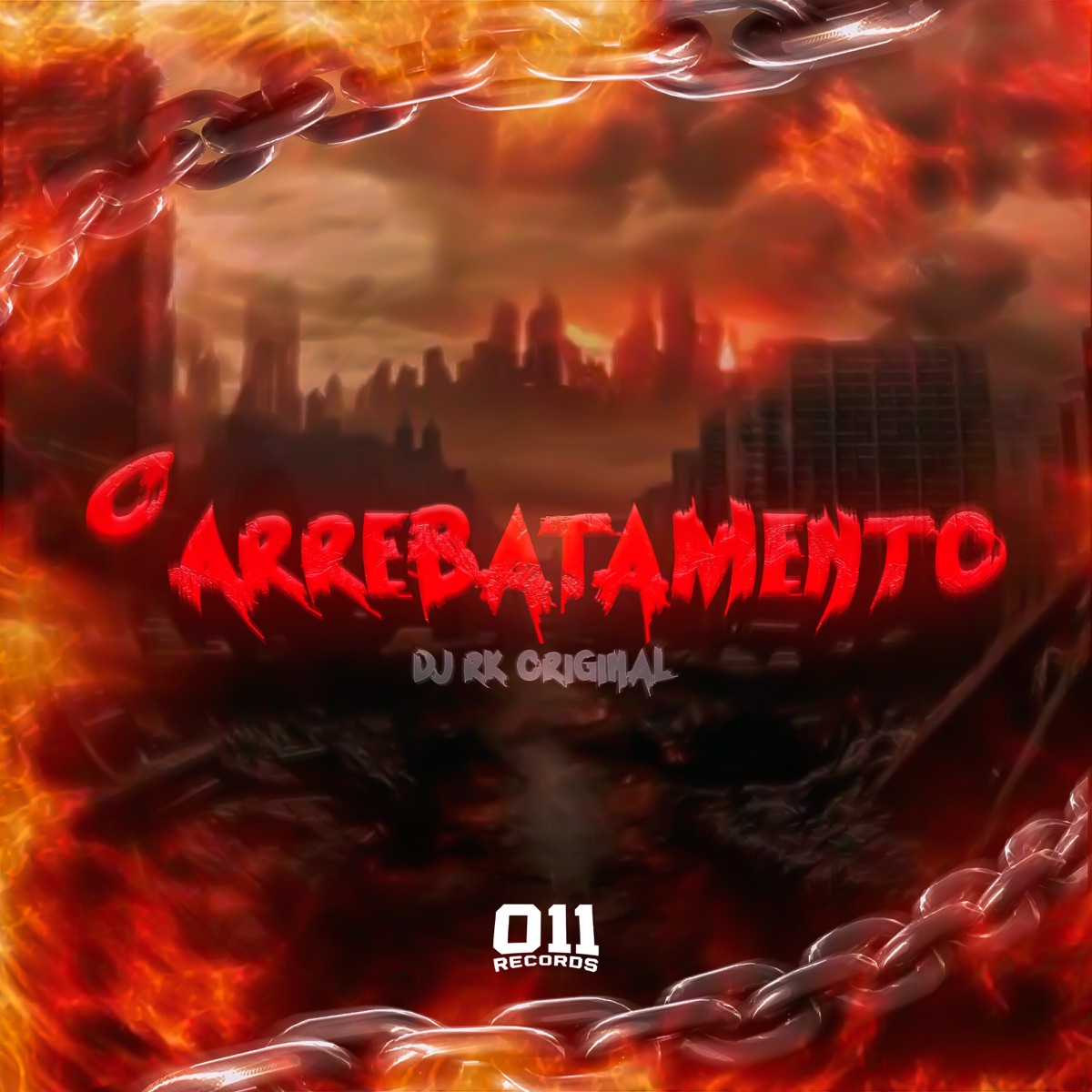 O Arrebatamento - Single by DJ RK Original album cover