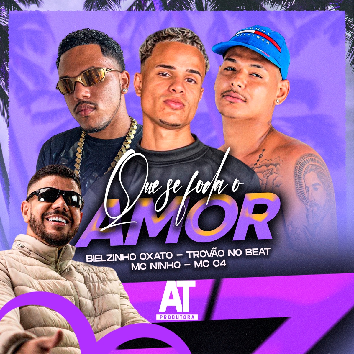 Que Se Foda o Amor (feat. Mc Ninho) - Single by Bielzin oxato, MC C4 & Trovão no Beat album cover