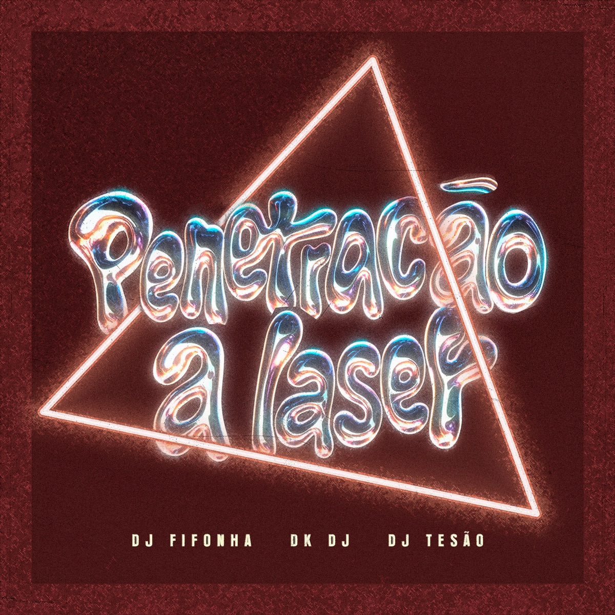 Penetração a Laser - Single by DJ Fifonha, DK DJ & DJ Tesão album cover