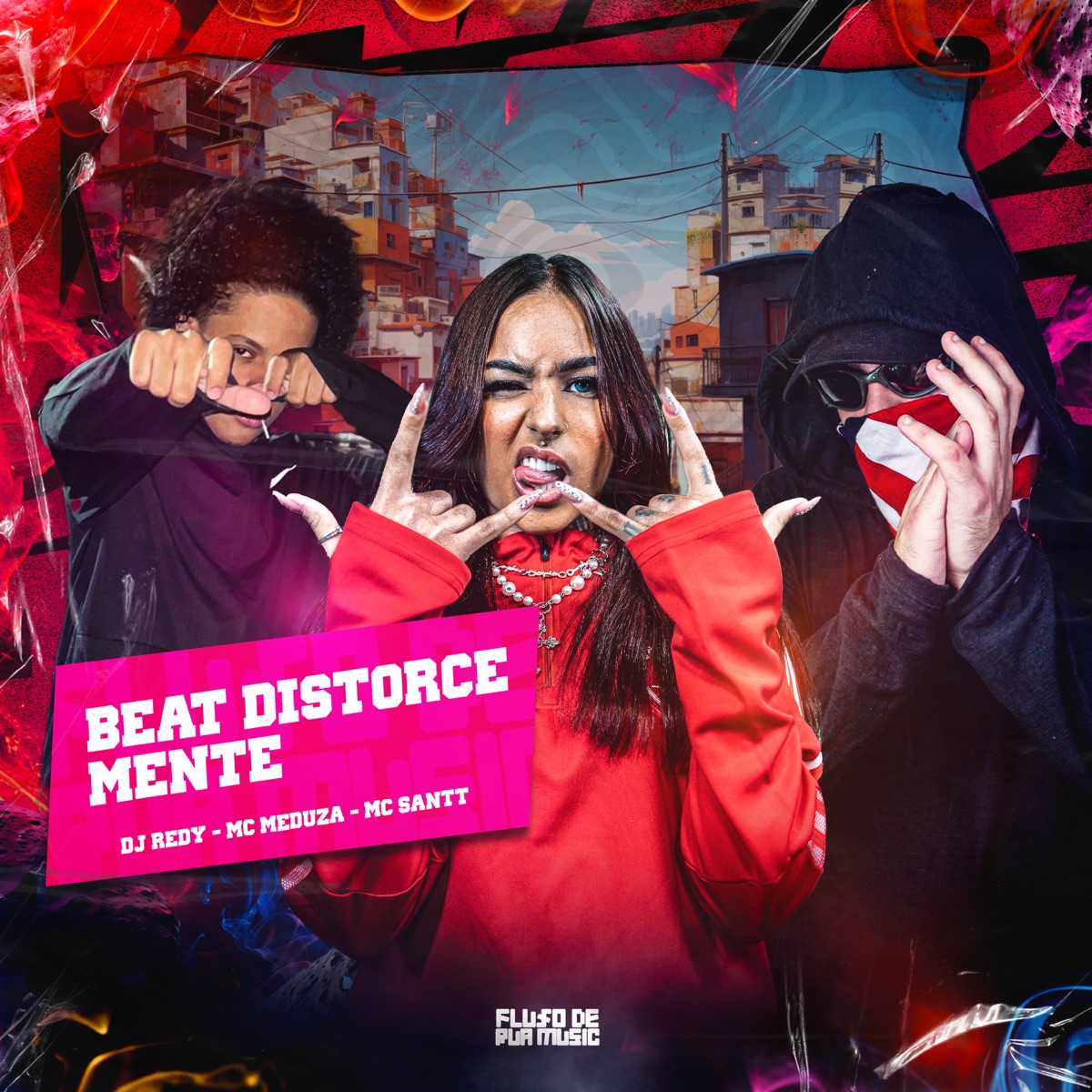 Beat Distorce Mente - Single by DJ Redy, MC MEDUZA & Mc santt album cover