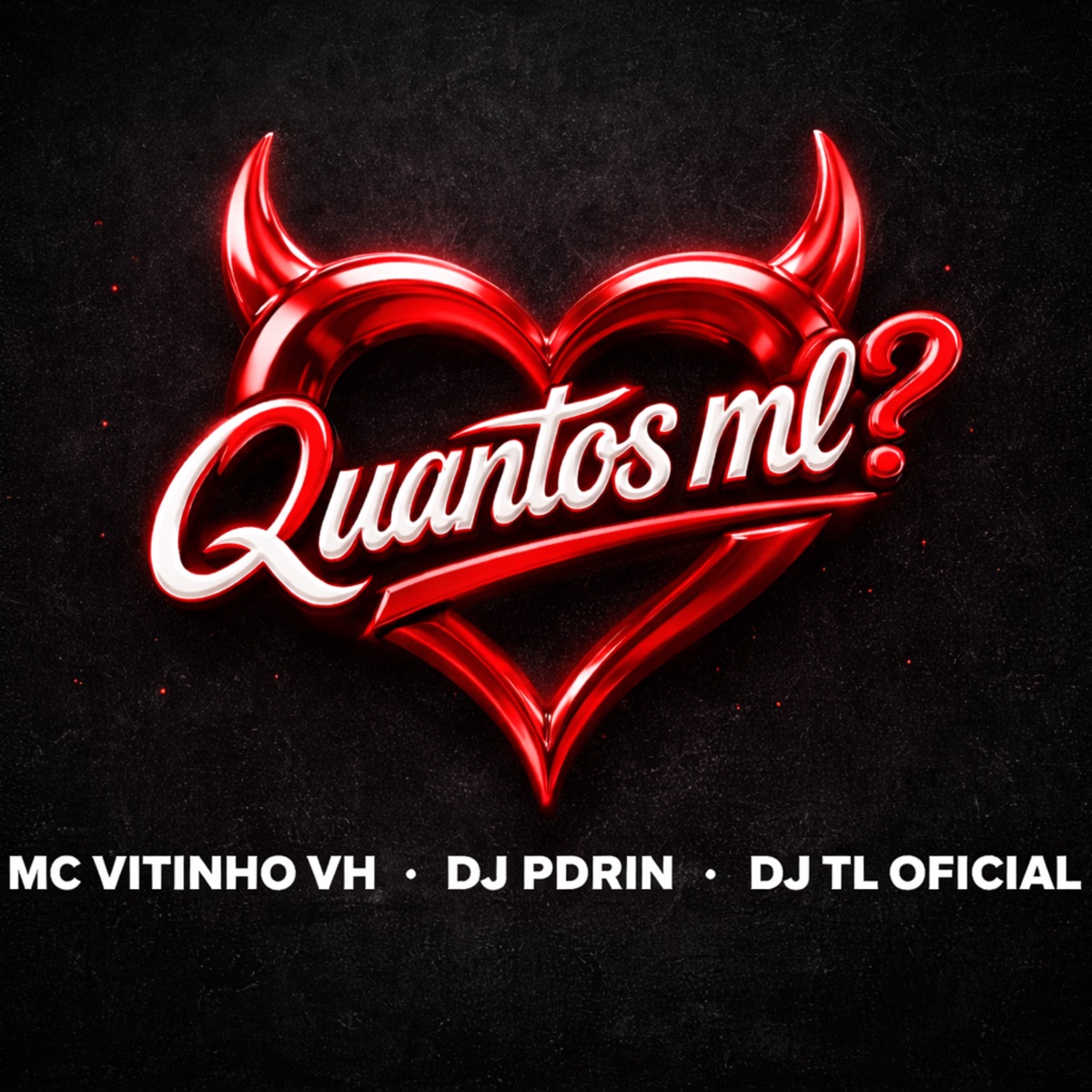 Quantos ML? - Single by MC Vitinho VH, Dj Pdrin & DJ TL Oficial album cover