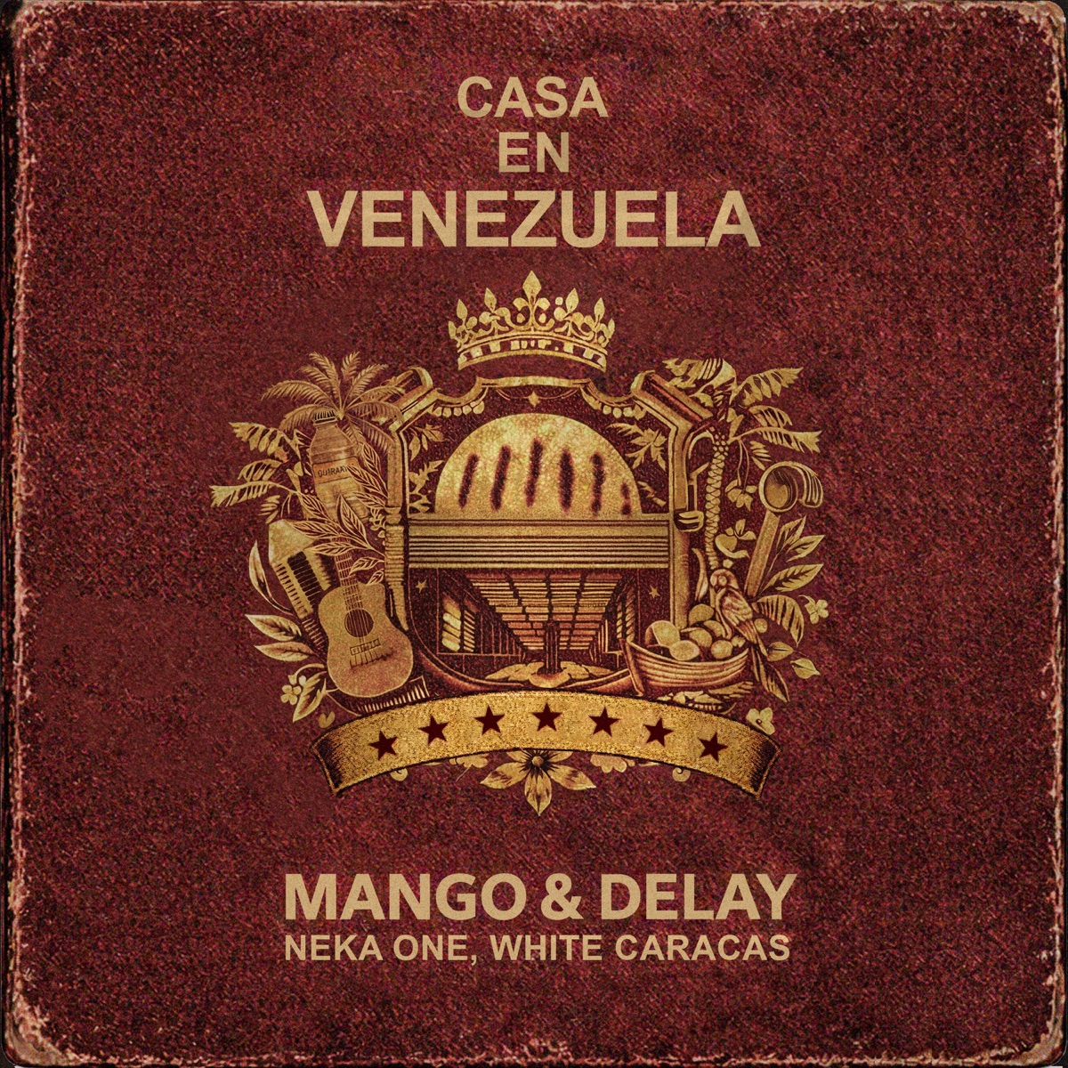 Casa en Venezuela - Single by Mango y Delay, Neka One & White Caracas album cover