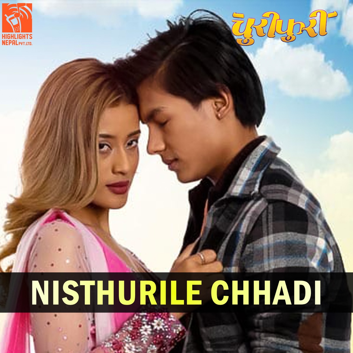 Nisthurile Chhadi (From "Churifuri") - Single by Biswo Nepali & Dipak Sharma album cover
