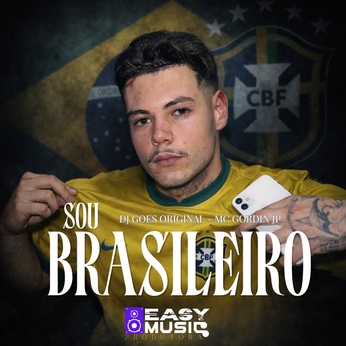 Sou Brasileiro - Single by DJ GOES ORIGINAL & Mc Gordin JP album cover