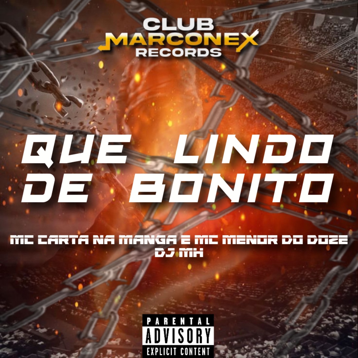 Que Lindo de Bonito - Single by Mc Menor do Doze, DJ MH & MC Carta na Manga album cover