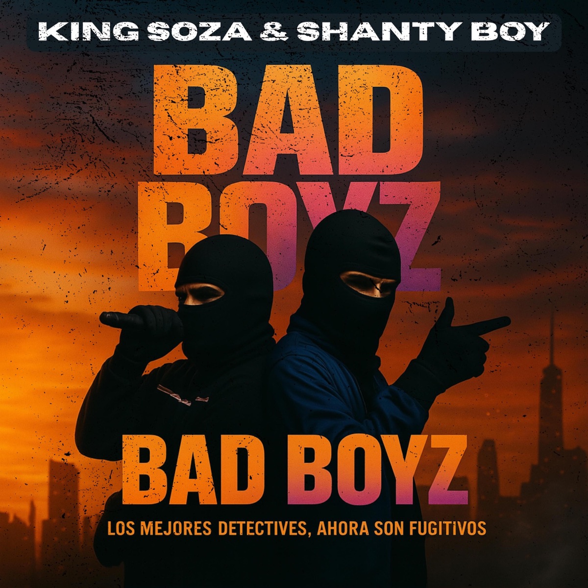 BAD BOYZ (feat. Shanty Boy) - Single by King Soza album cover