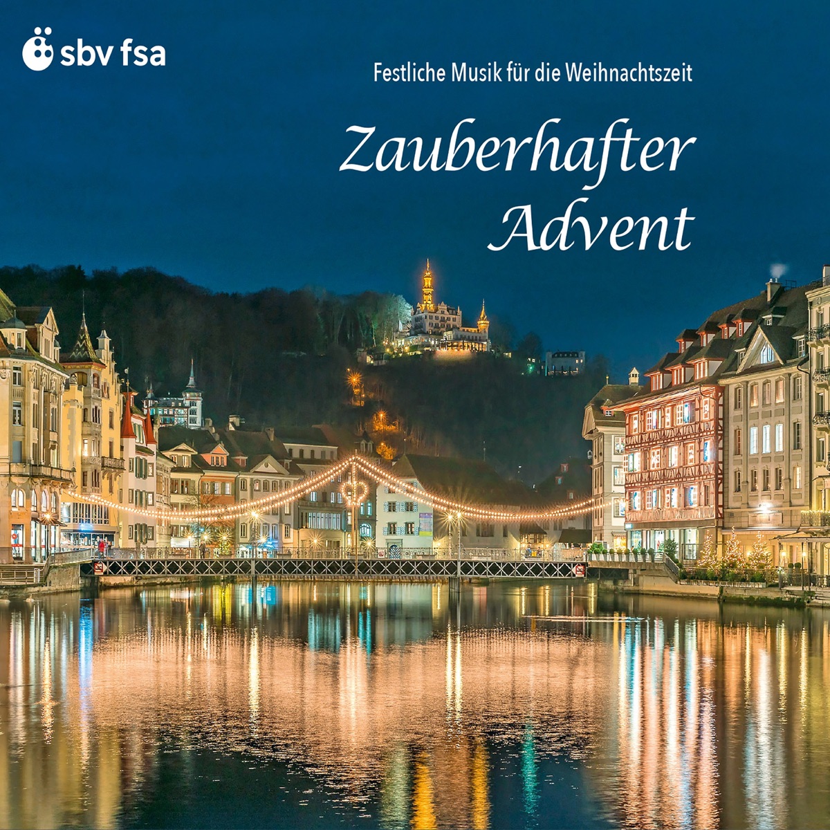 Zauberhafter Advent - Festliche Musik für die Weihnachtszeit by Henry Moderlak, Capriccio Barockorchester, Dominik Kiefer, Conrad Steinmann, Capella Clementina, Helmut Müller-Brühl, Jonah Schenkel, Zurich Boys Choir, Zürcher Kammerorchester, Alphons von Aarburg, Hans Peter Westermann, Rainer Kussmaul, Anneke Boeke, Johann Sonnleitner, Le Chœur des Armaillis de la Gruyère, Nicolas Fragnière, András Adorján, Munich Chamber Orchestra, Hans Stadlmair, Karl-Heinz Steffens, Scharoun Ensemble Berlin, Bamberg Symphony Orchestra, Jonathan Nott, Michaela Paetsch Neftel, Jakub Hrůša & Gabor Tarkovi album cover