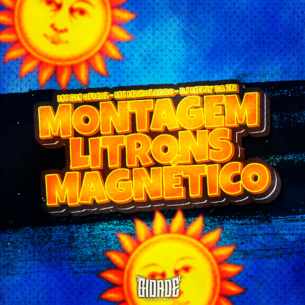 MONTAGEM LITRONS MAGNÉTICO - Single by DJ MELLY DA ZN, MC BM OFICIAL & Mc Maroladão album cover
