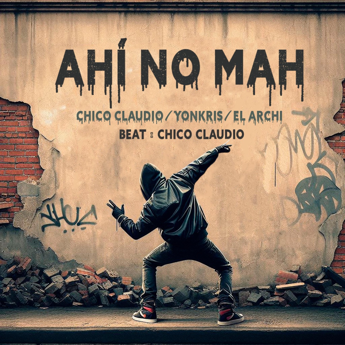 Ahí no mah (feat. Chico Claudio & Yonkris) - Single by El Archi album cover
