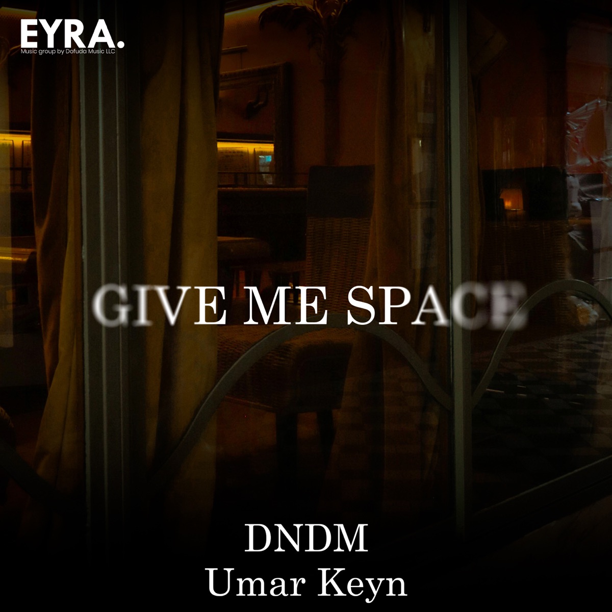 Give Me Space - Single by DNDM & Umar Keyn album cover