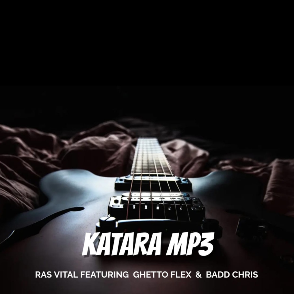 Katara (feat. Ghetto flex rsa & Badd Chris) - Single by Ras-Vital album cover