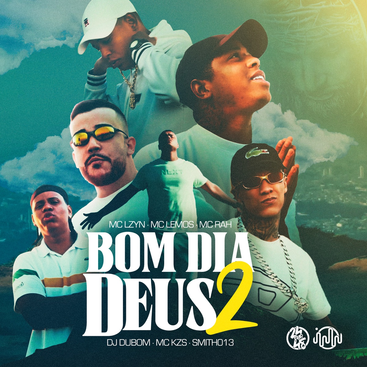 Bom Dia Deus 2 (feat. DJ DuBom, MC KZS & Smith013) - Single by Mc Lzyn, MC Lemos & MC Rah album cover